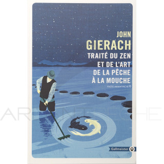 Traité du Zen et de lart de la pêche à la mouche